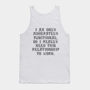 Moderately Functional Tank Top